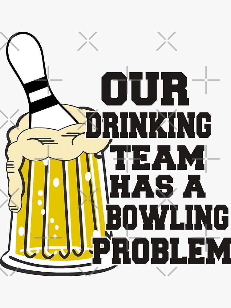 Funny Bowling Team Sticker For Sale By Sportst Shirts Redbubble 2710