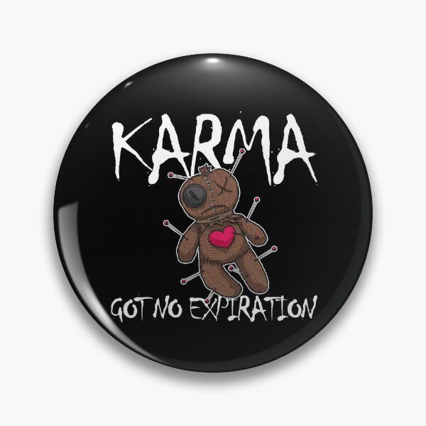 Item preview, Karma Has No Expiration Voodoo Goth Creepy Voodoo Doll Gear designed and sold by DynamicDesign.
