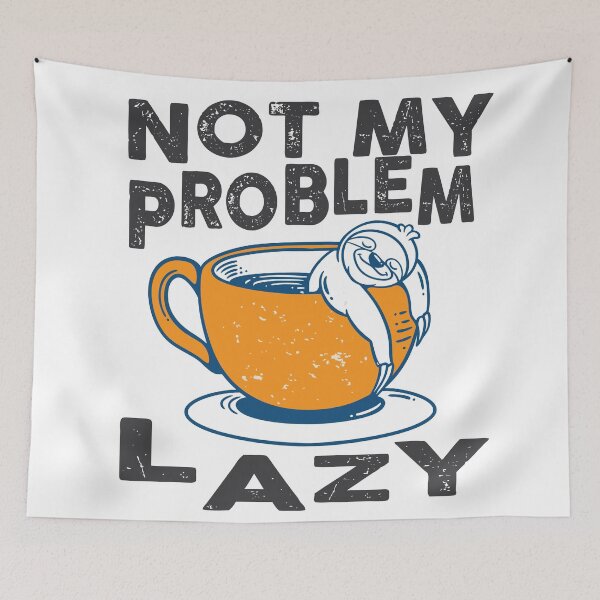 Item preview, Not My Problem Lazy Going back to Sleep Vintage Retro designed and sold by HStudioPrints.