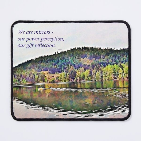 Mirrors - Image and Haiku Mouse Pad