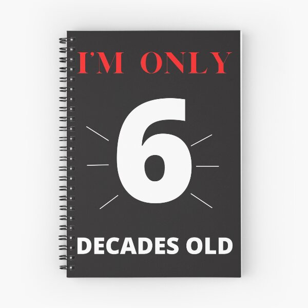 Item preview, I'm only 6 decades old designed and sold by Luckydoe1.