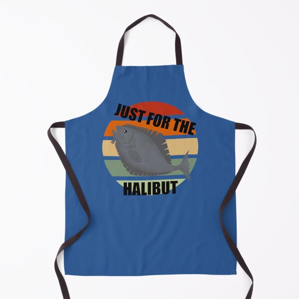 Item preview, Just for the Halibut Fishing  designed and sold by Orchyd.