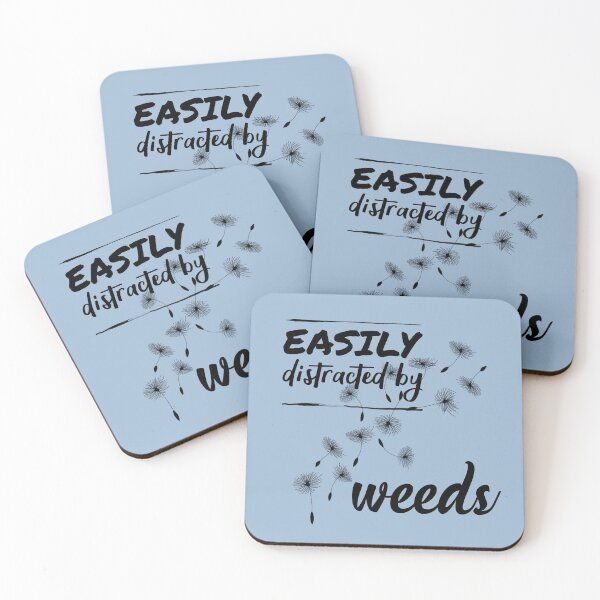 Item preview, Easily Distracted by Weeds designed and sold by Twittlefish.