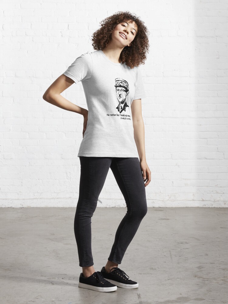 T-shirt essentiel for Sale avec l'œuvre « Chemises Charles De Gaulle Quote  pour hommes, harnais mode femme, T-shirt drôle, rallonge de chemise » de  l'artiste JennnnBrose