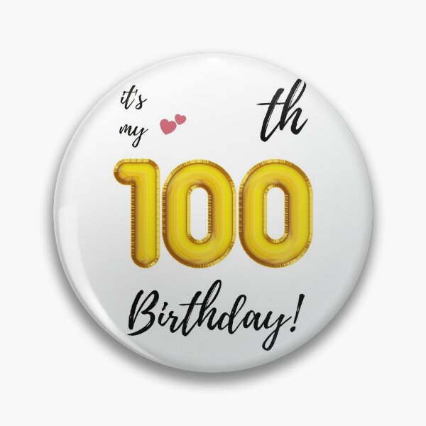 Item preview, It's My 100th Birthday quote designed and sold by WayneTower.