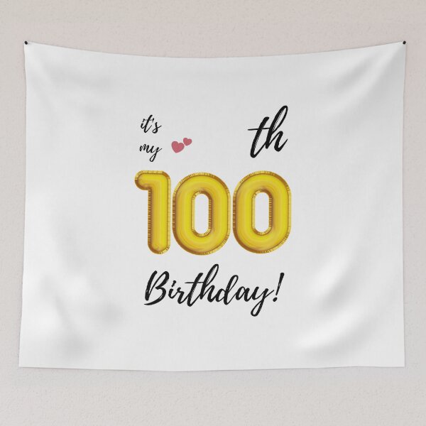 Item preview, It's My 100th Birthday quote designed and sold by WayneTower.