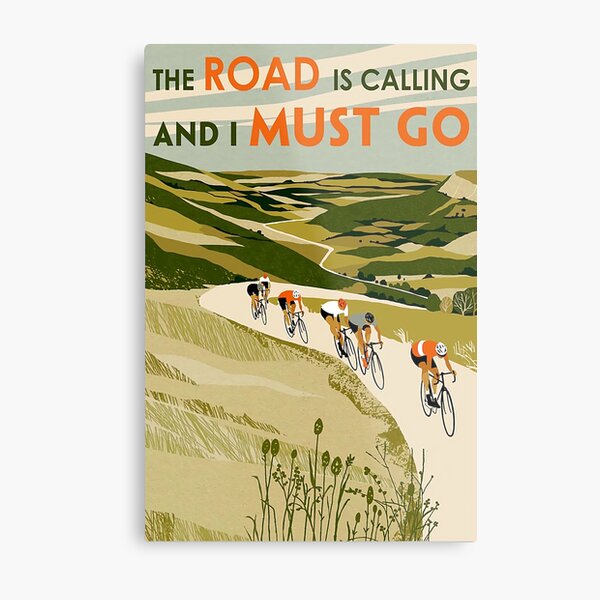 Cycling Club - die Straße ruft, ich muss gehen Metallbild