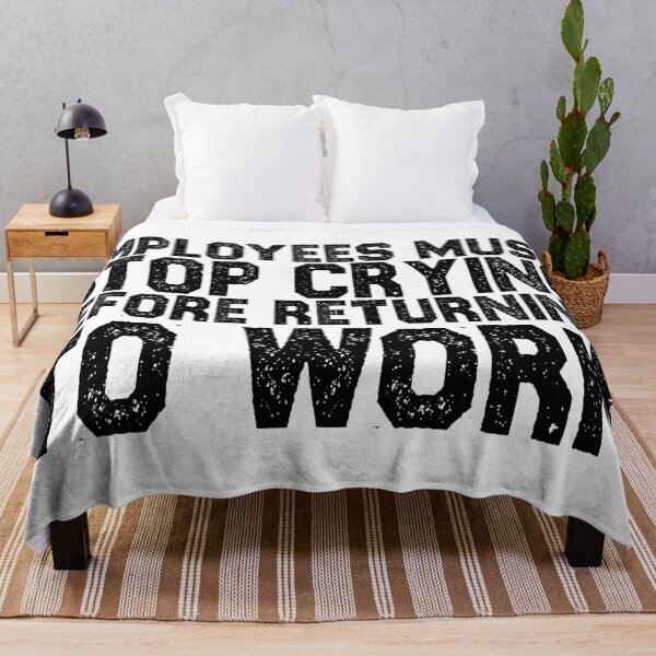 Item preview, Employees Must Stop Crying, Quotes, Hard work, Motivation quotes, Labor day sticker designed and sold by creativitygood.