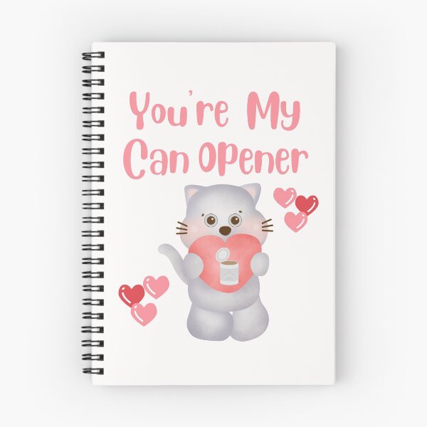 Item preview, Funny Cat You Are My Can Opener  designed and sold by SloganExpress.