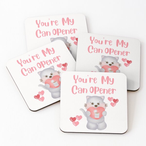 Item preview, Funny Cat You Are My Can Opener  designed and sold by SloganExpress.