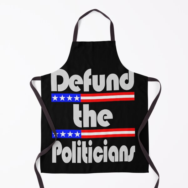 Item preview, Defund The Politicians designed and sold by toddbrooney.