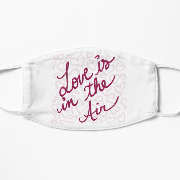 LOVE IS IN THE AIR Flat Mask