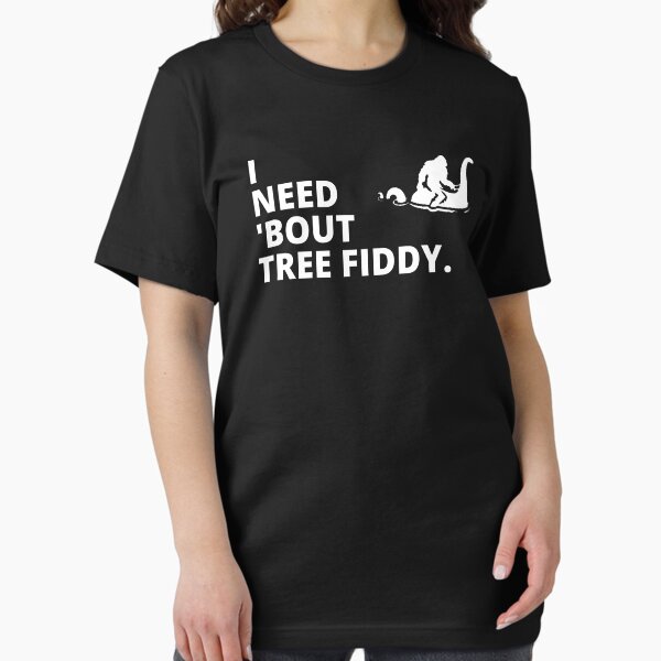 Item preview, I Need Bout Tree Fiddy designed and sold by redshirts1.