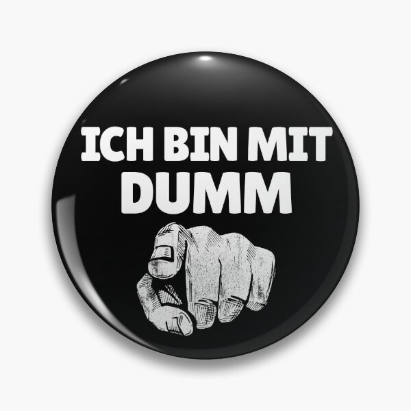 Item preview, Ich Bin Mit Dumm German Finger At You Funny You're Stupid Gear designed and sold by DynamicDesign.