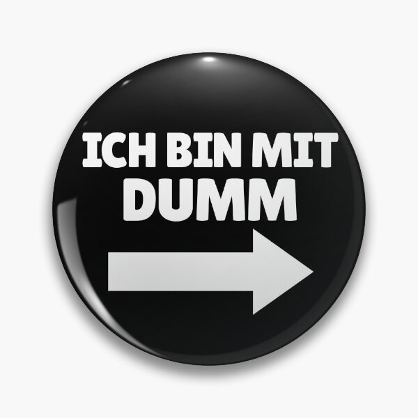 Item preview, Ich Bin Mit Dumm German Arrow Right Funny I'm With Stupid Gear designed and sold by DynamicDesign.