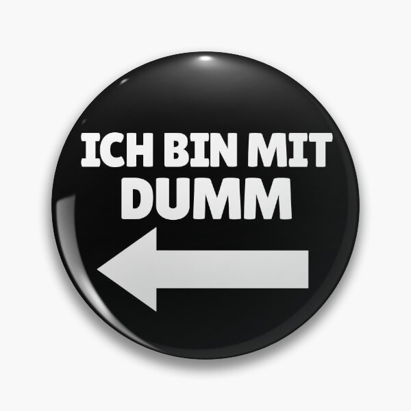 Item preview, Ich Bin Mit Dumm German Arrow Left Funny I'm With Stupid Gear designed and sold by DynamicDesign.