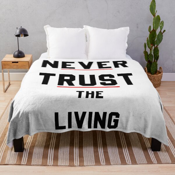 Item preview, Never Trust The Living Classic T-Shirt  designed and sold by Fado Store.