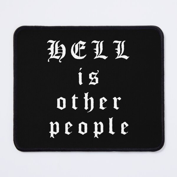 Item preview, Hell is other people designed and sold by Syahrasi.
