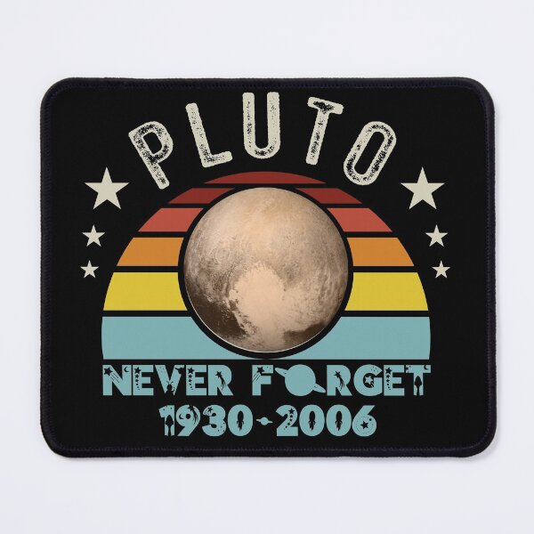 Item preview, Pluto - Never Forget 1930-2006 designed and sold by HROC.