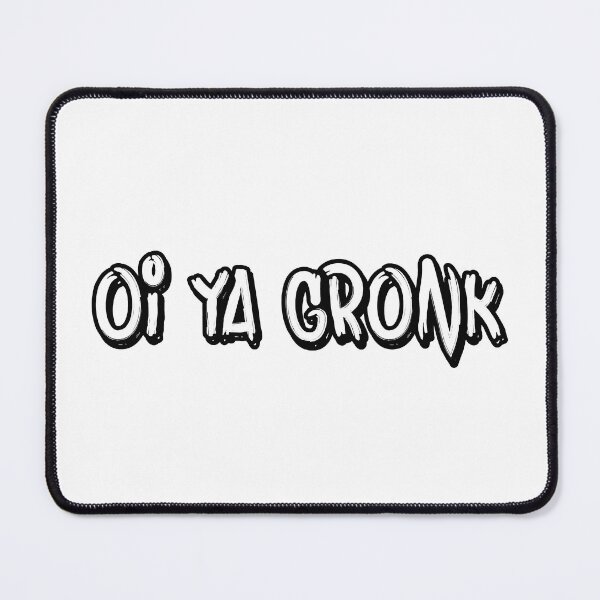 Item preview, Oi Ya Gronk designed and sold by StefanCgraphics.