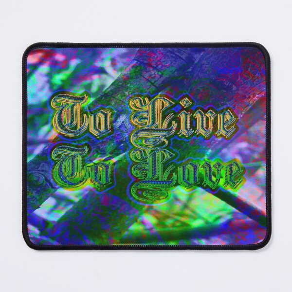 Item preview, To Live To Love II designed and sold by godsquestion.