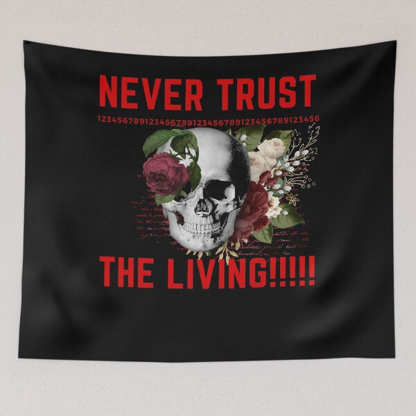 Item preview, Never trust the living Classic T-Shirt designed and sold by Fado Store.