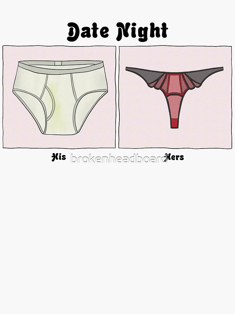 Date Night - His vs Hers Underwear Art Print by Her Broken Headboard