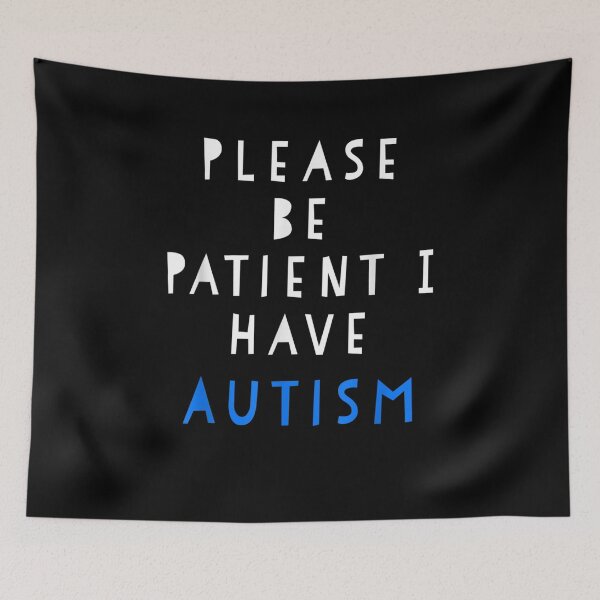 Item preview,  Please Patient Autism designed and sold by donnagia.