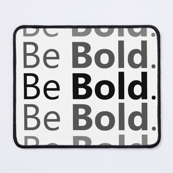 Item preview, Be Bold. designed and sold by -ink-.