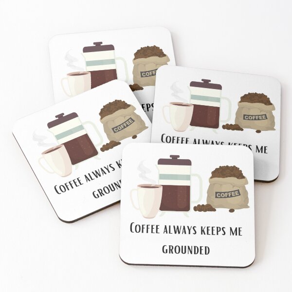 Item preview, Coffee Always Keeps Me Grounded designed and sold by RieHarp.