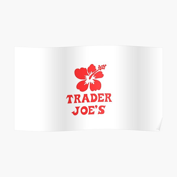 "Trader Joe's Fan Hibiscus Flower Badge" Poster for Sale by LousyTees