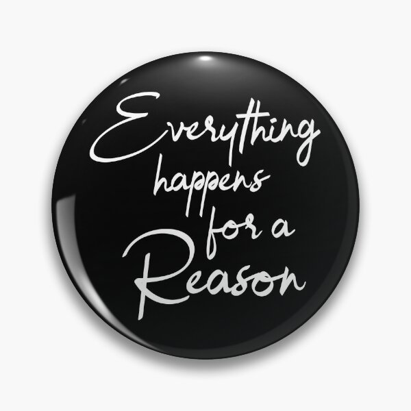 Item preview, Everything Happens For A Reason designed and sold by YOYOCollection.