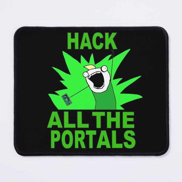 Item preview, Hack All The Portals designed and sold by Neon2610.