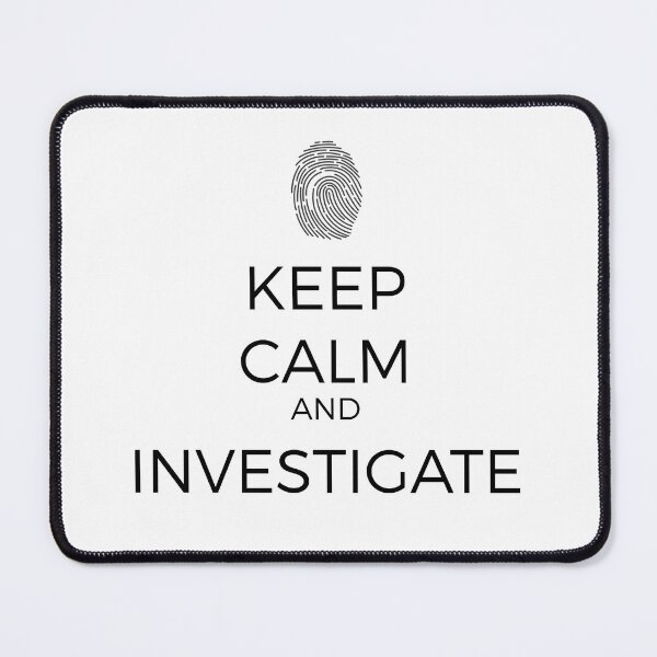 Item preview, Keep Calm and Investigate designed and sold by Robert Ropars.