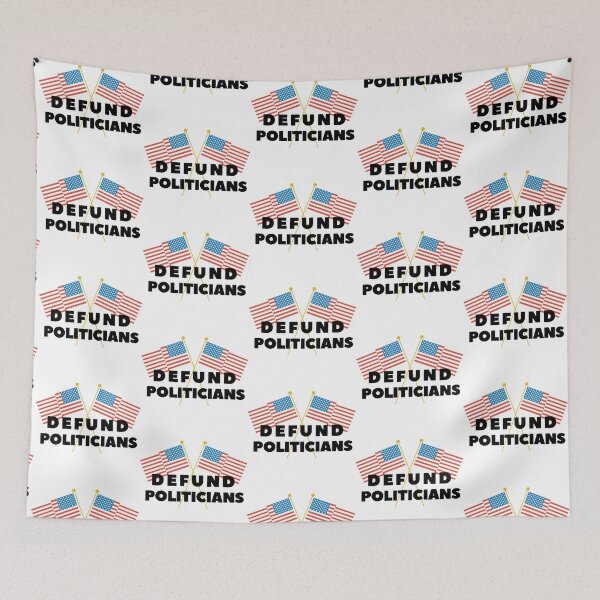 Item preview, thundercandy - Defund Politicians designed and sold by thundercandy.
