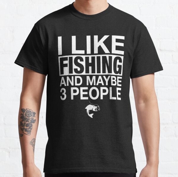 I Like Fishing and Maybe 3 People T-shirt Unisex Funny Mens Fishing Shirt  Fisherman Gift Tshirt for Father's Day Christmas Birthday -  Canada