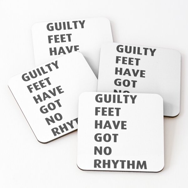 Item preview, Guilty feet have got no rhythm Essential designed and sold by NTShopVN.