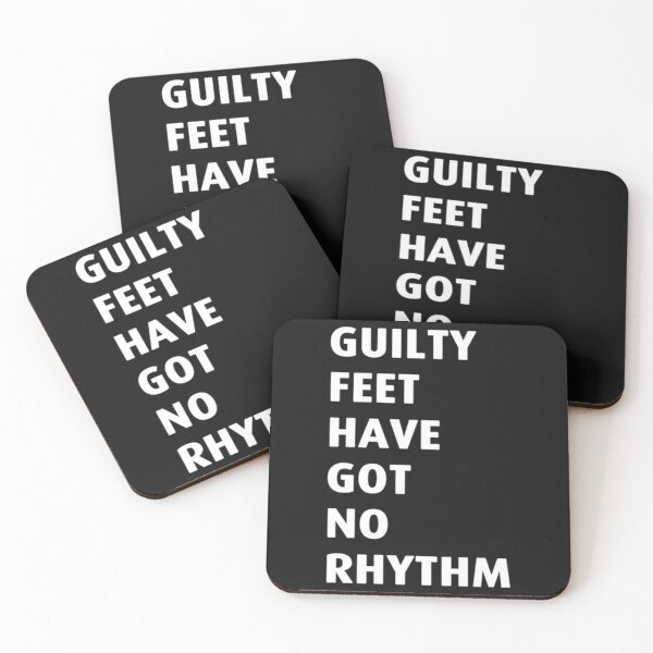 Item preview, Guilty feet have got no rhythm Essential designed and sold by NTShopVN.
