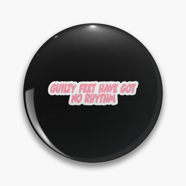 Item preview, guilty feet have got no rhythm Popular Meme Speech designed and sold by NTShopVN.