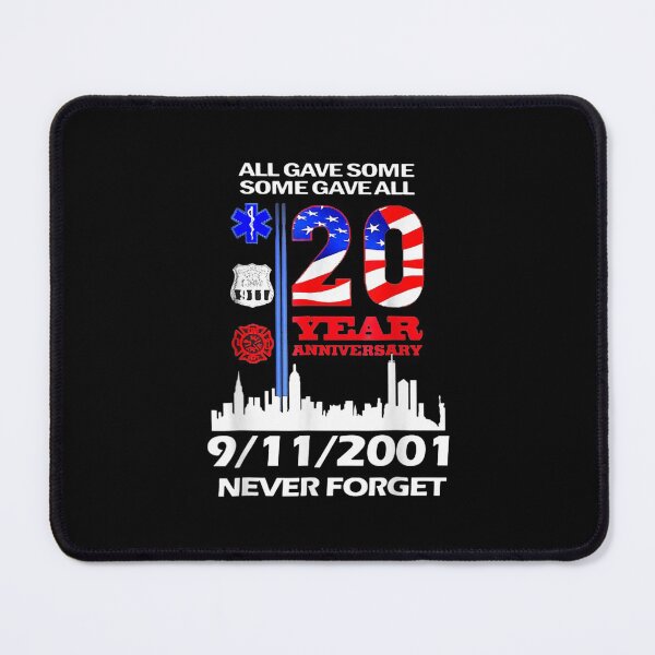 Item preview, 20 Years Anniversary 9/11 Never Forget National Day designed and sold by hanesmlwn64.