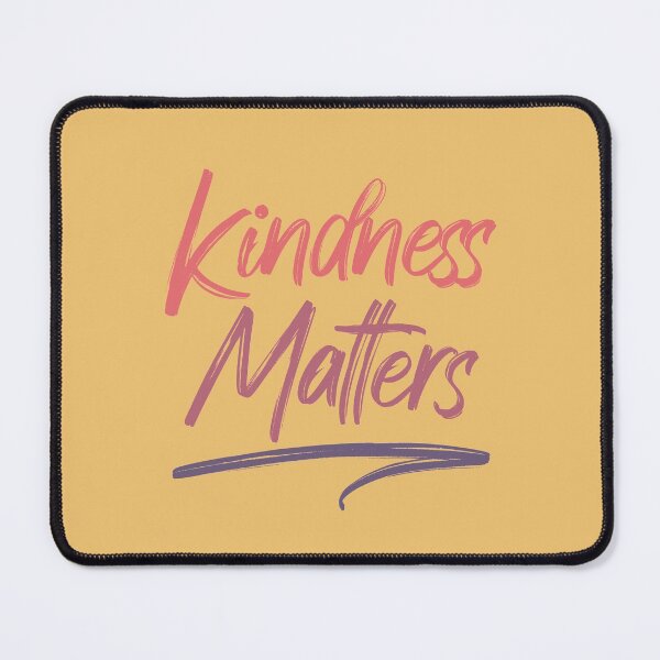 Item preview, Kindness Matters designed and sold by cafeteeria.