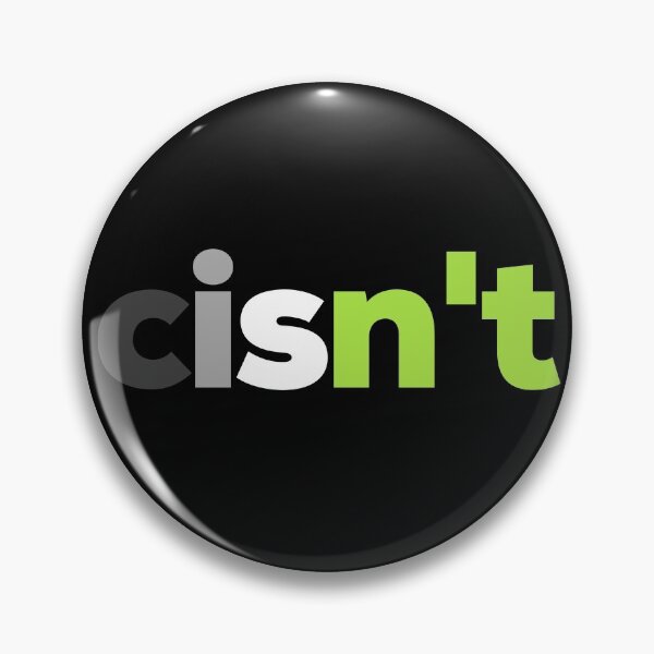 Item preview, Cisn't For Me. Agender Pride designed and sold by Subtle Pride Shop.