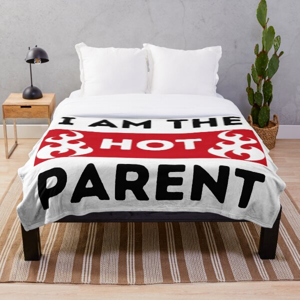 Item preview, I am the hot parent designed and sold by ElektraStark.