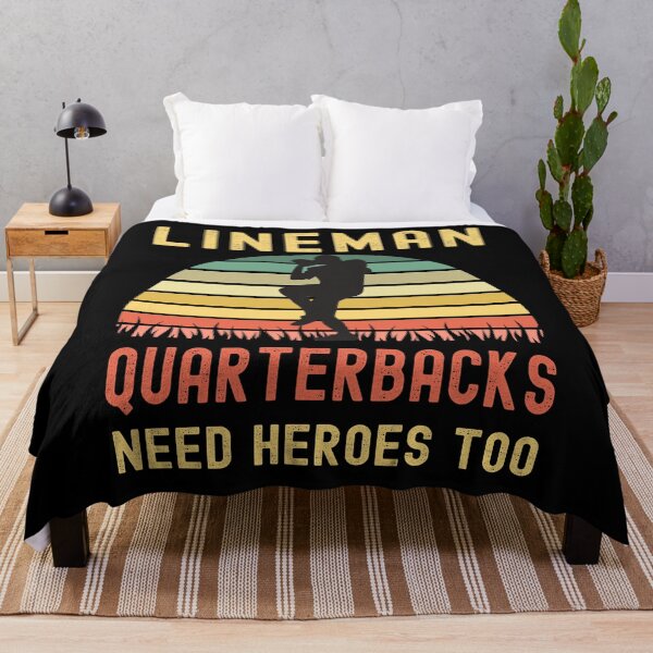 Item preview, Lineman Because Quarterbacks Need Heroes designed and sold by Fabvity.