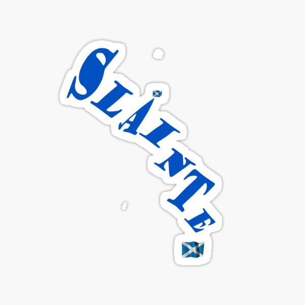 Slainte . Sticker