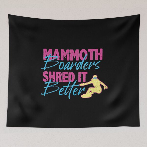 Item preview, Mammoth Mountain Snowboarders Shred It Better  designed and sold by HROC.