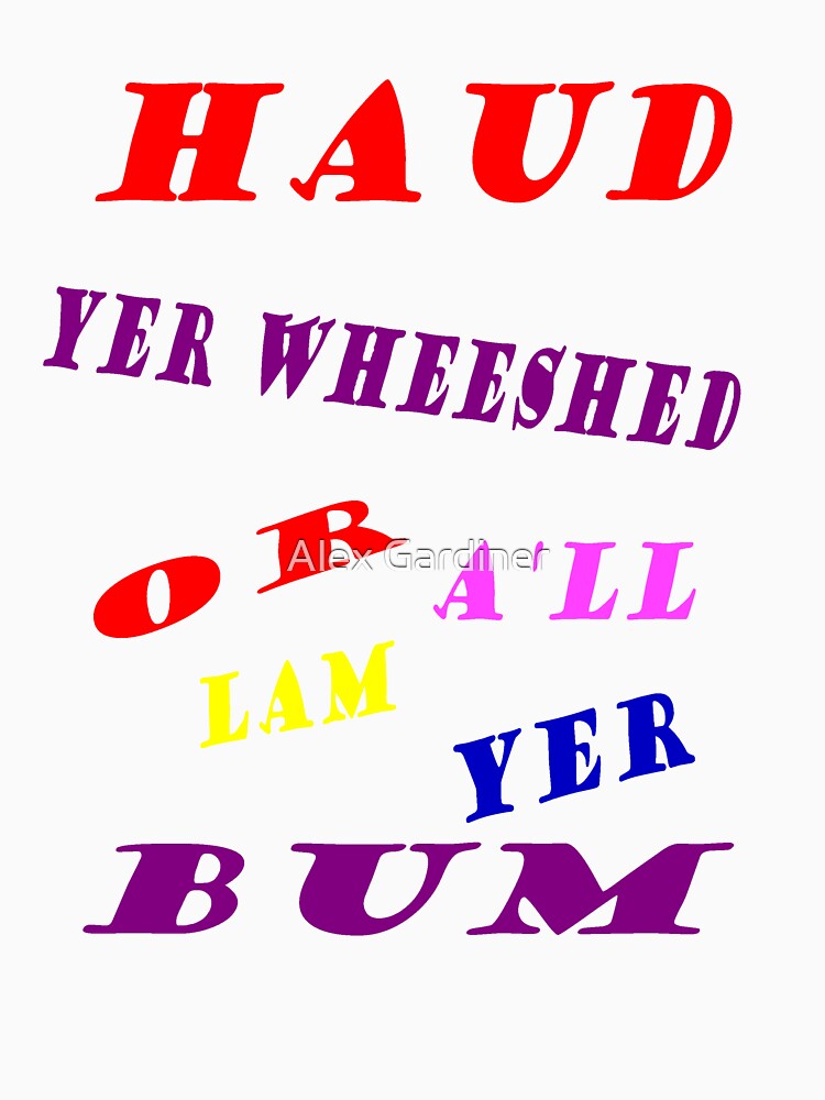 Thumbnail 7 of 7, Essential T-Shirt, Haud Yer Wheeshed designed and sold by windana1.