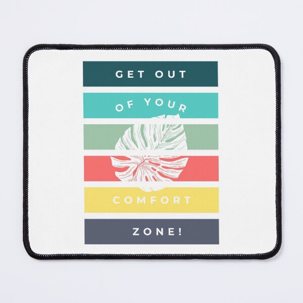 Item preview, Get Out Of Your Comfort Zone designed and sold by Nxt-Lvl-Awesome.