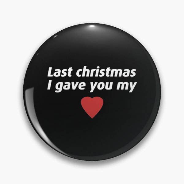 Item preview, Last Christmas I gave you my heart Essential designed and sold by NTShopVN.