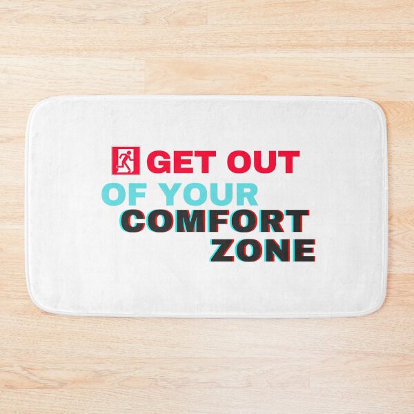Item preview, Get Out Of Your Comfort Zone designed and sold by Nxt-Lvl-Awesome.